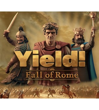 Yield! Fall of Rome Steam Key GLOBAL